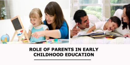 Role of Parents in Early Childhood Education - Bachpanglobal.com