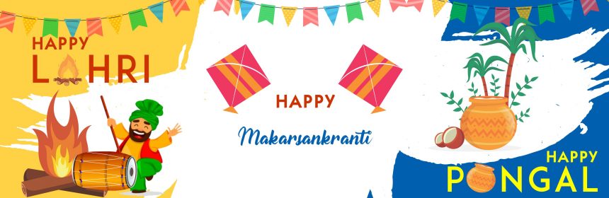 Lohri, Makar Sankranti & Pongal Blog