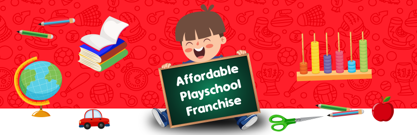 Affordable Playschool Franchise