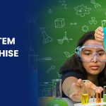 How to Start a STEM Education Franchise in India