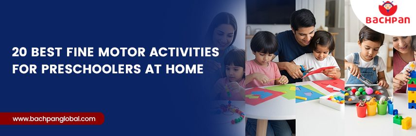 20 Best Fine Motor Activities for Preschoolers at Home