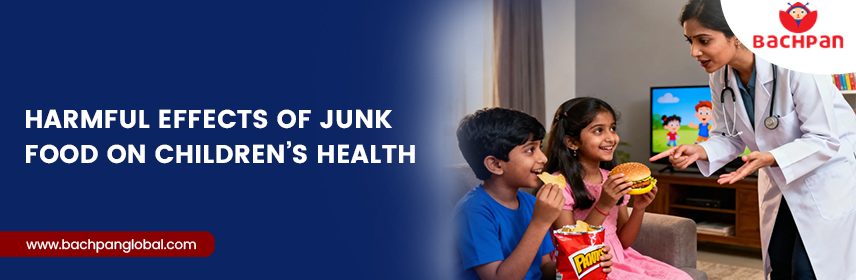 Harmful Effects of Junk Food on Children’s Health