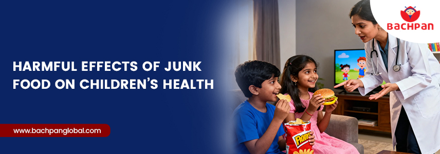 Harmful Effects of Junk Food on Children’s Health