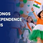 Best Patriotic Songs For Kids For Independence Day Celebrations