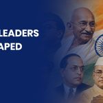 Great national leaders of India who inspired the nation through courage and leadership