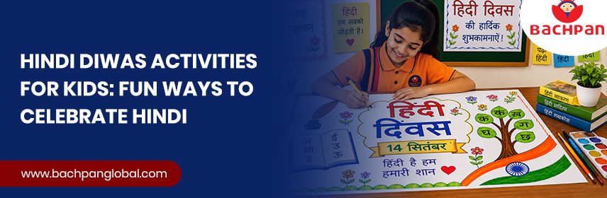 Hindi Diwas Activities for Kids with fun ways to celebrate Hindi